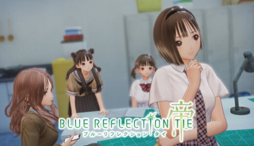 BLUE REFLECTION TIE/帝【動画】