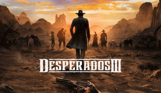 Desperados III【動画】