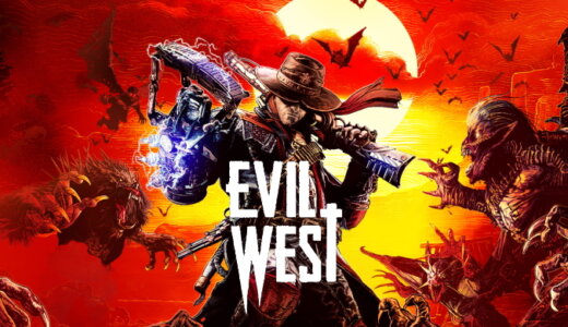 エビル ウエスト (Evil West)【動画】