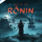 ライズ・オブ・ザ・ローニン (Rise of the Ronin)【動画】