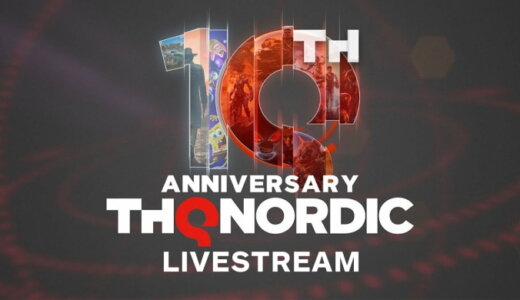 THQ Nordic設立10周年記念ショーケースまとめ【9/18更新】