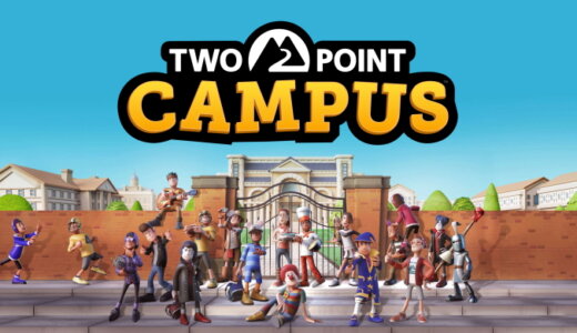 ツーポイントキャンパス (Two Point Campus)【動画】